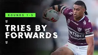 NRL Highlights | NRL 2023 | Top 10 Epic Tries from Forwards | Rounds 1-5