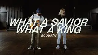 What A Savior, What A King - Legacy Nashville (ft. Todd Mendez) [Acoustic Video]