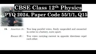Assertion (A): Two long parallel wires, freely suspended and connected in series to a battery, move