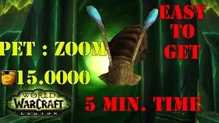 WoW Gold Farming : How to Farm Zoom Pet for 15K Gold New Legion Battle Pet!