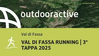 VAL DI FASSA RUNNING | 3&deg; TAPPA 2025