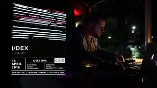 i/dex @ ATOM festival 16.04.2016