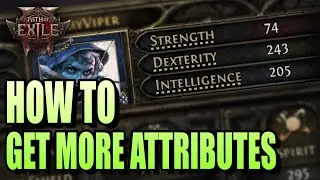 How to Get the Required Attributes for ANY Path of Exile 2 Build