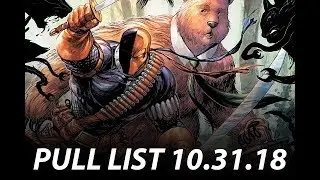 Comic Book Pull List 10/31/18 | #NCBD | The Brazen Bull