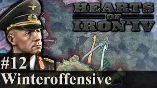 #12 - Kaiserliche Winteroffensive - November 1940 - Let's Play Hearts of Iron 4 - deutsch, langsam