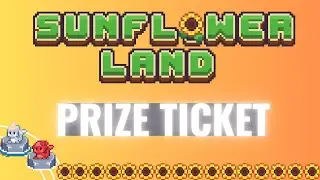 Sunflower Land - What is Prize Tickets and Where to get it?