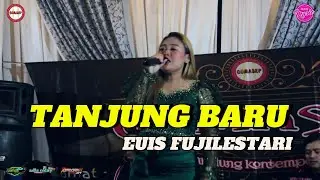 Tanjung Baru - Euis Fujilestari | Gumasep x SKB MUSIC | LIVE Cipeundey Saguling