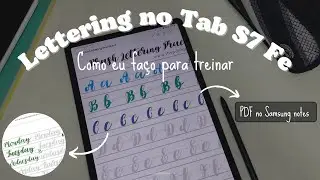 Lettering no Tab S7 Fe ✒️| como eu treino?