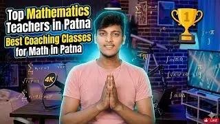 Top Mathematics Teacher's in Patna || Best Coaching classes for math in patna//मेहता मैथमेटिक्स पटना