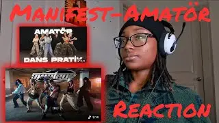 They're EATING! | Manifest - ​Amat&ouml;r | Music Video & Dance practice Reaction