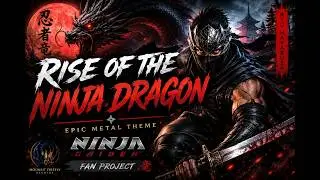 𝙍𝙄𝙎𝙀 𝙊𝙁 𝙏𝙃𝙀 𝙉𝙄𝙉𝙅𝘼 𝘿𝙍𝘼𝙂𝙊𝙉 Human Created, AI Generated🐉 Fan project