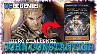JOHN CONSTANTINE HERO CHALLENGE!! Was The Hero Upgrades Even Worth It?? DC Legends Gameplay