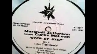 Marshall Jefferson featuring Curtis McLean - Step By Step (Ron Trent Remix) 1995 FREETOWN INC