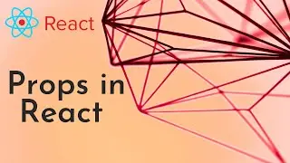 Props in React