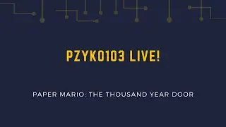 Paper Mario: The Thousand Year Door - First Playthrough - Day 15 - pzyko103 Live!