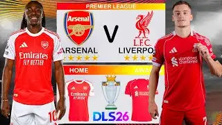 DLS 26 | Arsenal Vs Liverpool | EPL🏆 | Dream League Soccer 2026 Gameplay🔥⚽
