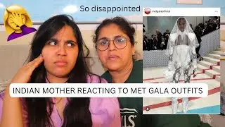 MY INDIAN MOM REACTING & RATING MET GALA 2023 OUTFITS | Happy Mother&rsquo;s day🫶 #momandme #mothersday