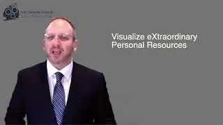 15: Visualize Your eXtraordinary Personal Resources | 101 Ways to Get Driven
