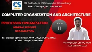 COA | Unit-1 | Lecture-11 | Processor Organization-General Register | AKTU B.Tech Computer Science