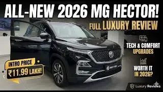 Полный обзор MG Hector 2026 🔥 Новые функции, ADAS, расход топлива и цена | Обзоры автомобилей кла...