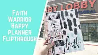 &ldquo;Faith Warrior&rdquo; Happy Planner Flipthrough
