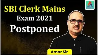 SBI Clerk Mains 2021 Postponed | SBI Clerk Mains Exam Date 2021 #amarsir #shorts