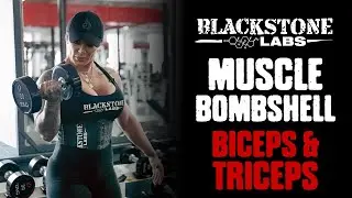 Muscle Bombshell - Biceps & Triceps