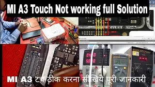 Mi A3Touch not working |live repair |100% Solution |screenfixerdelhi institute |टच ठीक करना सीखिये |