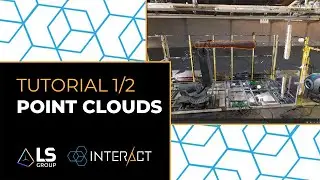 INTERACT - Tutorial 1 : Point Clouds