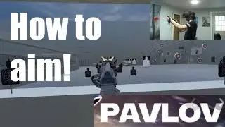 Учебник VR для Павлова 2 | Техника прицеливания + VStock