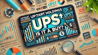 UPST: Stock Analysis | Is it a Buy? | January 2025 Investment Insights