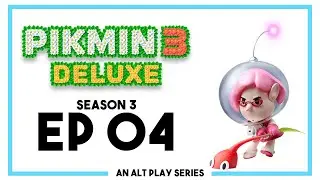 Pikmin 3 Deluxe - Day 04 | @TheAltPlay
