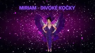 Miriam - Divok&eacute; kočky