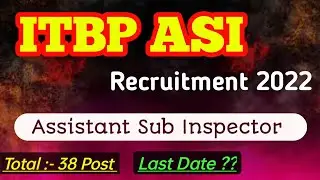 ITBP ASI Recruitment 2022 Update | ITBP ASI Vacancy | #job2022 | #aimersworld | #notification