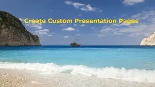 Create Custom Presentation Pages