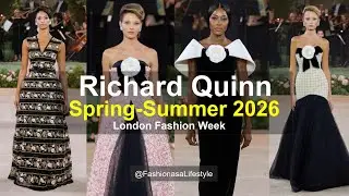 Richard Quinn 🌸🌿 Spring 2026 | London Fashion Week