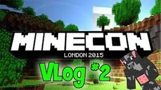 MineCon 2015 | Exploring London!