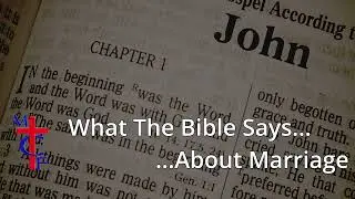 42. What the Bible Says About Marriage. [Audio Only]