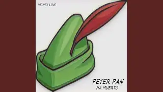 PETER PAN HA MUERTO