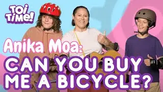 Anika Moa | Can You Buy Me A Bicycle | Music by Toi Time