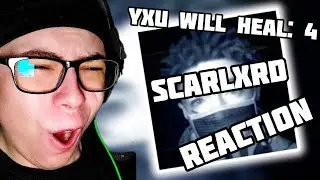 MADWXRLD Reacts To scarlxrd - YXU WILL HEAL: 4