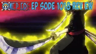 One Piece Episode 1018 Review