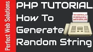 PHP Tutorial Series: Learn How To Generate Random String Using PHP 2017