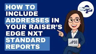 How to include addresses in your Raiser's Edge NXT Standard Reports