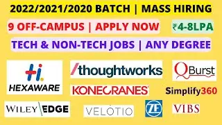 9 Off-Campus | 2022/2021/2020 Batch | Tech & Non-Tech Jobs | Multiple Roles
