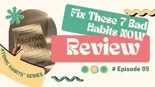 Break the Cycle | Bad Habits That Secretly Destroy Progress + Habit Stacking to Stay Consistent