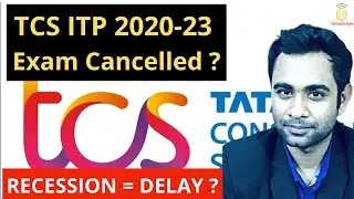 TCS ITP Exam Cancelled for 2020-23 ? | India is hit by Recession ? | Pratik Shrivastava