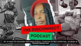 How to Nourish the Mind & Soul | Cynthia Pitre's Spiritual Journey & Transformation