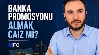 Banka Promosyonu Almak Caiz mi?