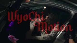 Wyo Chi - Motion